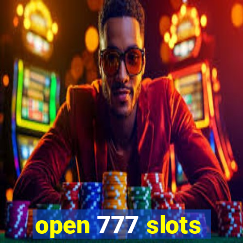 open 777 slots